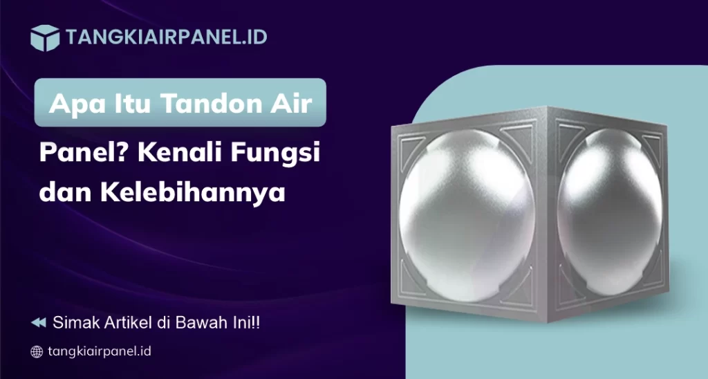 Apa Itu Tandon Air Panel