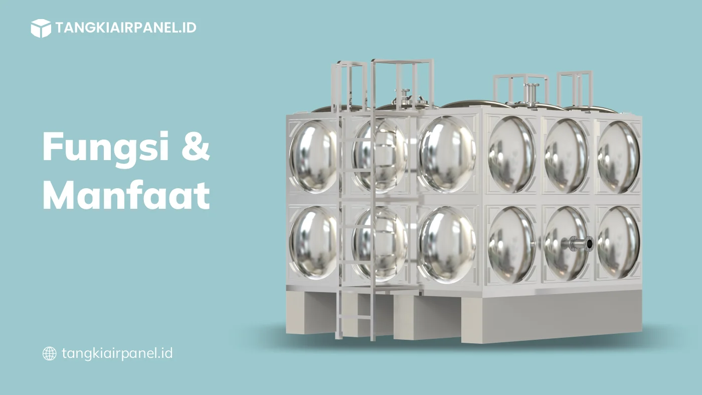 Fungsi dan Manfaat Tandon Panel