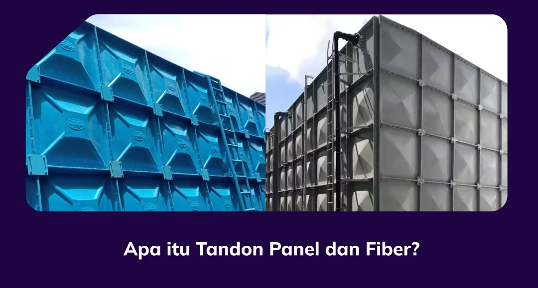 Apa Itu Tandon Panel Dan Fiber