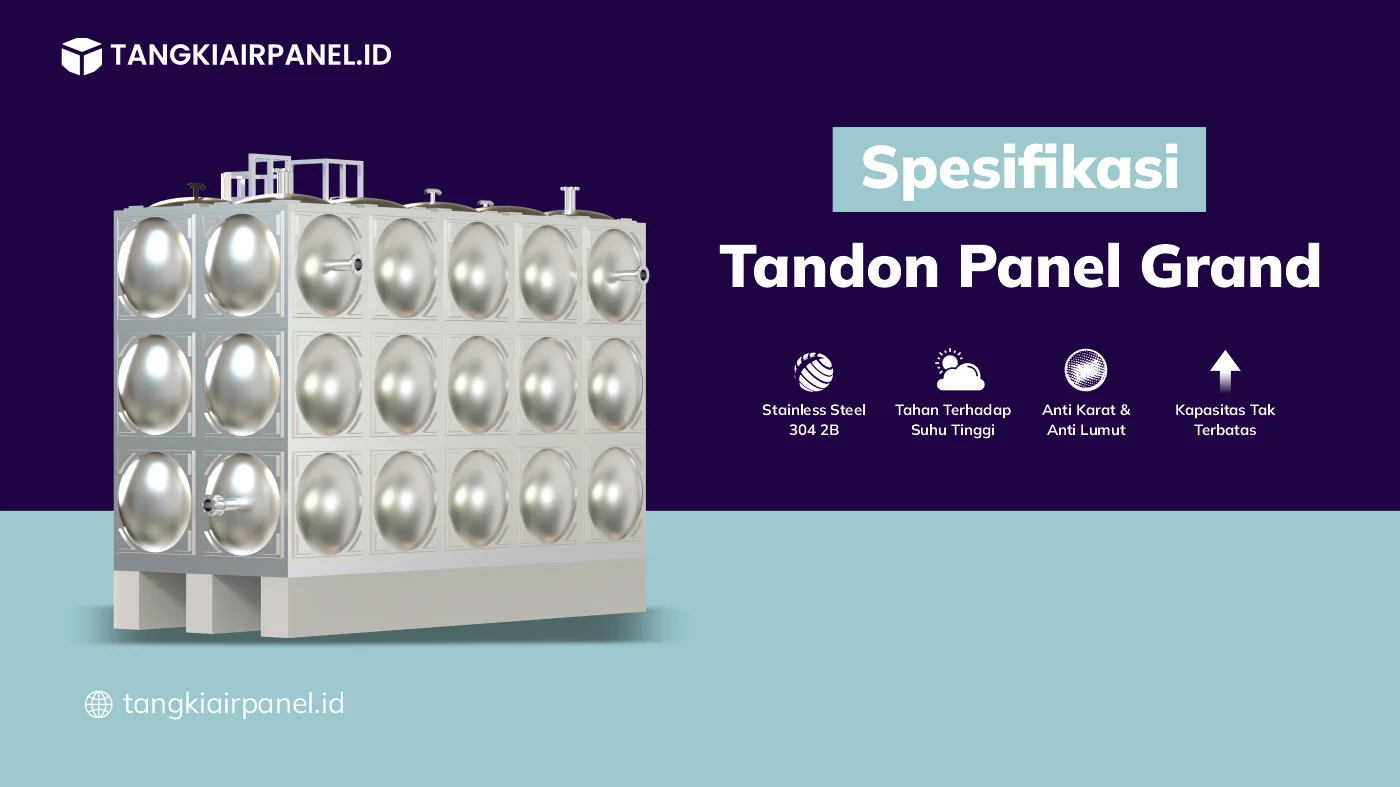 Spesifikasi Tandon Panel Stainless Grand