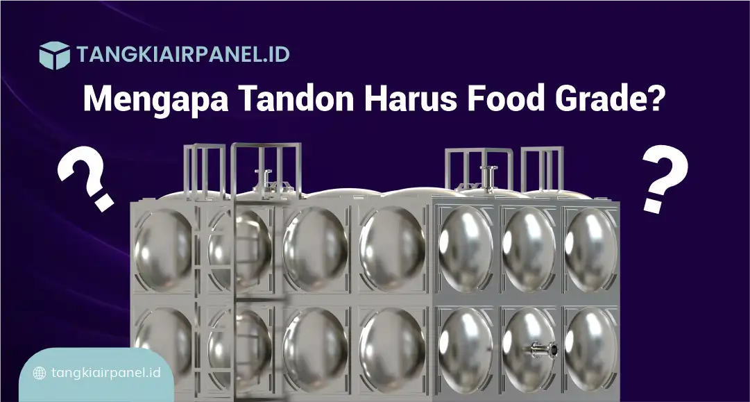 Mengapa Tandon Harus Food Grade?