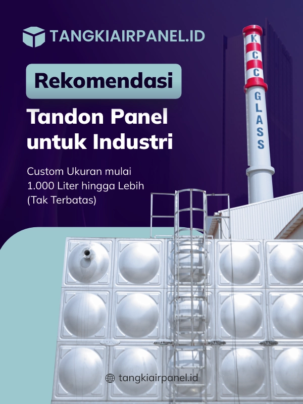 Rekomendasi Tandon Air Panel Untuk Pabrik