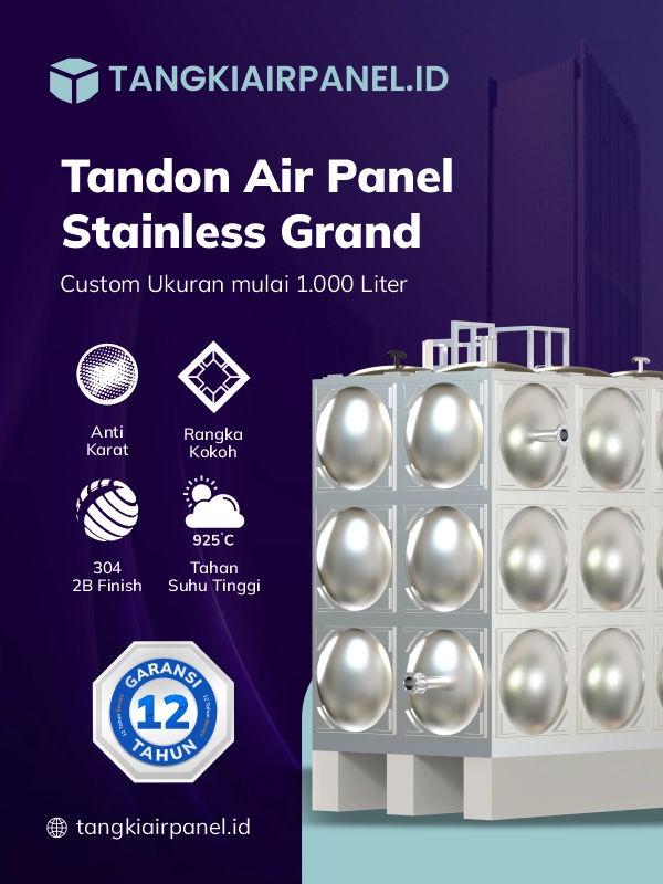 Panel Stainless Grand, Solusi Tandon Air Panel Aman Limbah Berkualitas