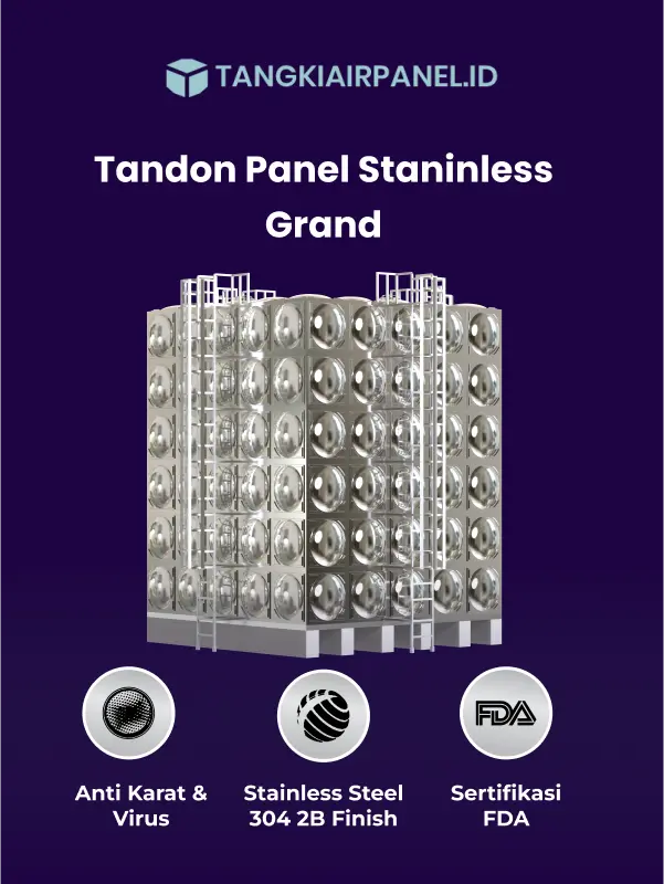 Tandon Panel Stainless Grand, Pilihan Andal untuk Segala Kebutuhan