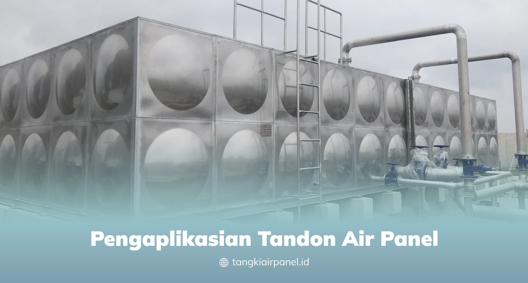 Pengaplikasian Tandon Panel