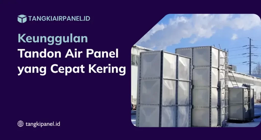 Tandon Air Panel Cepat Kering