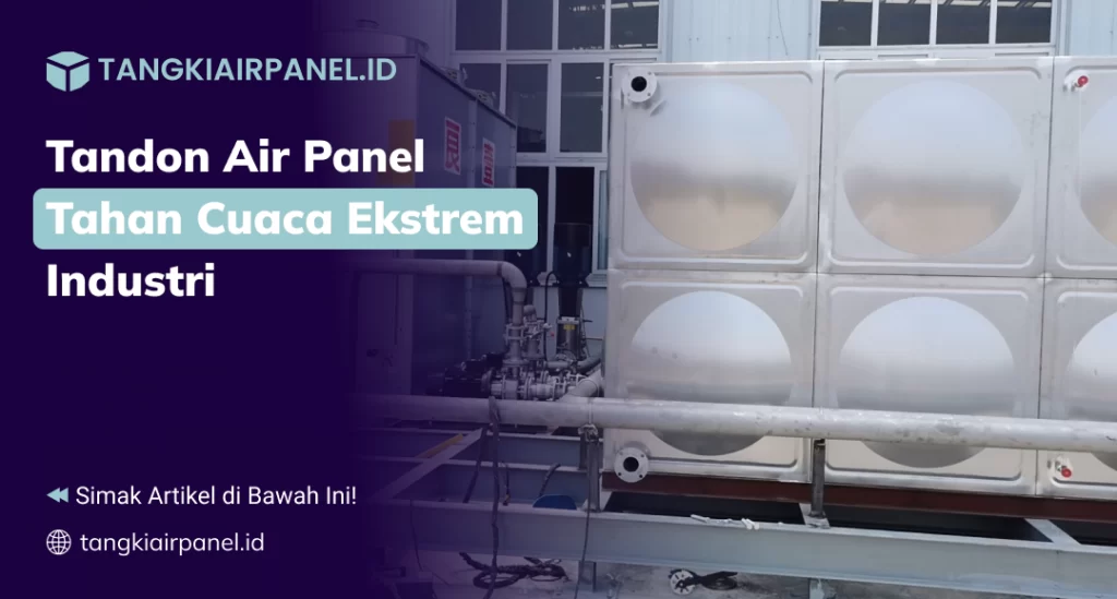 Tandon Air Panel Tahan Cuaca