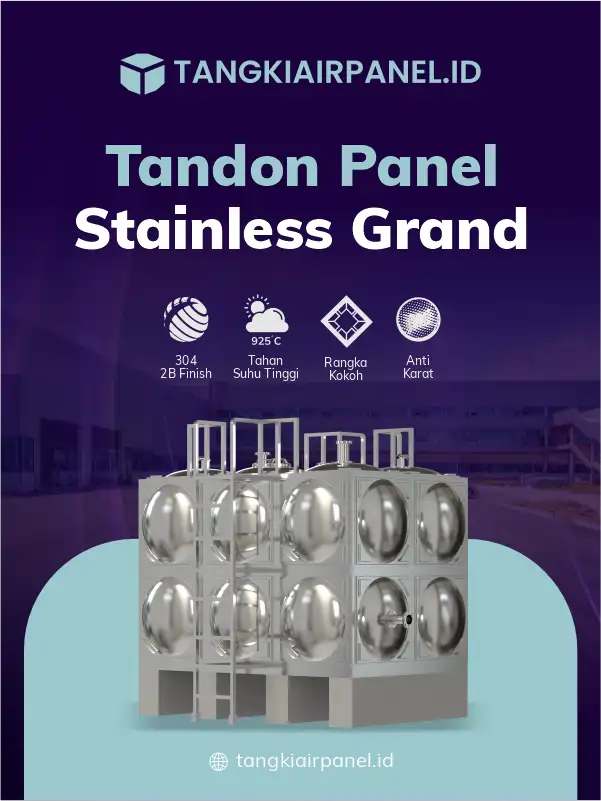 Tandon Panel Stainless Grand, Solusi Terbaik untuk Hunian Modern