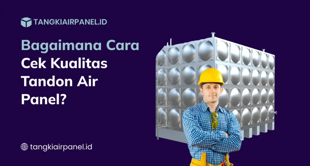 Bagaimana Cek Kualitas Tandon