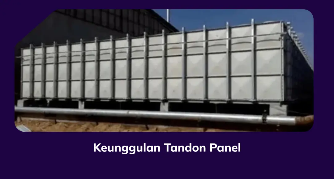 Keunggulan Tandon Panel