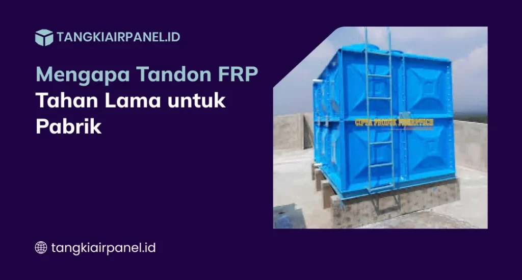 Tandon FRP Tahan Lama