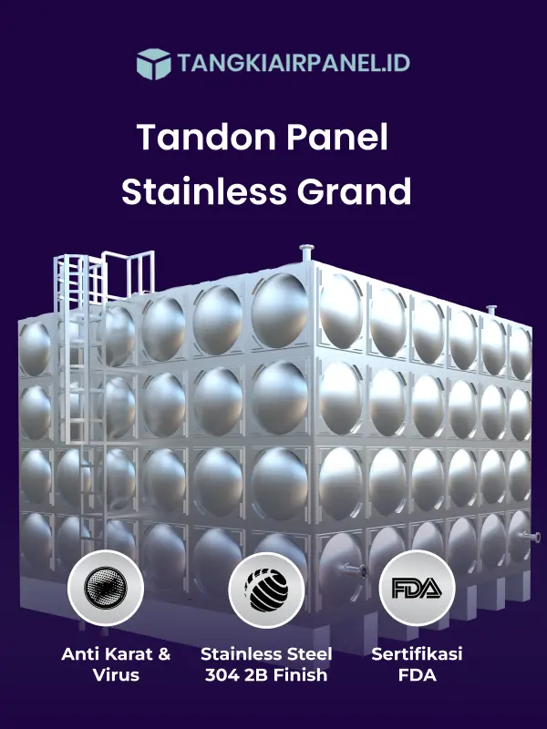 Tandon Panel Stainless Grand: Solusi Premium untuk Air Bersih