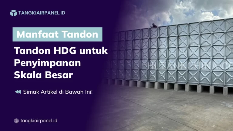 Manfaat Tandon HDG untuk Penyimpanan Skala Besar