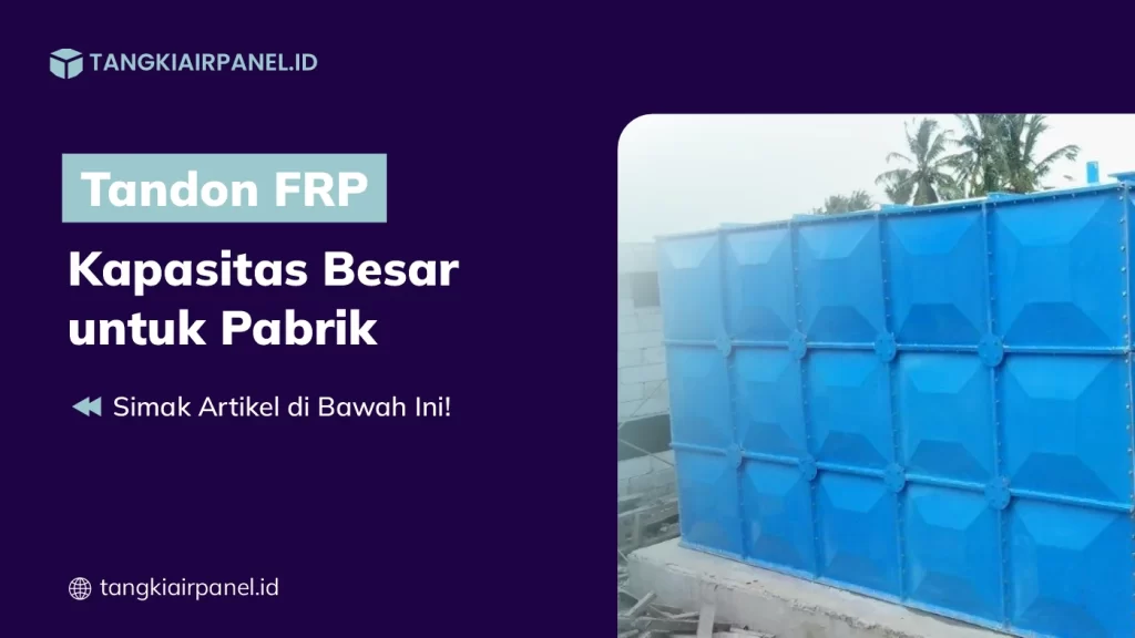 Tandon FRP Kapasitas Besar