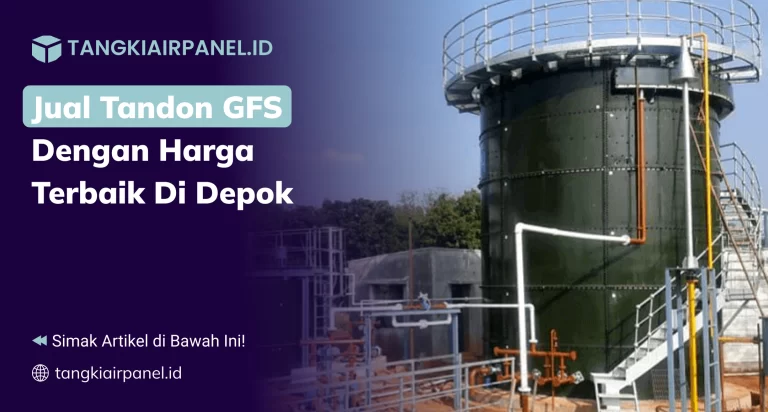 Tips Memilih Tandon GFS Berkualitas