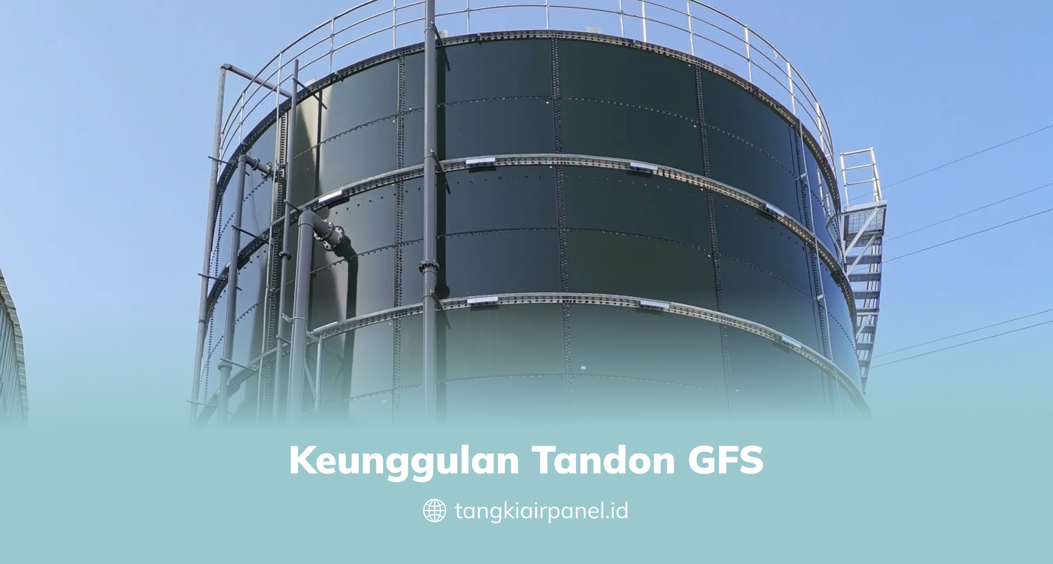 Keunggulan Tandon GFS