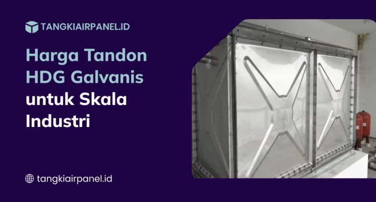 Harga Tandon HDG Galvanis untuk Skala Industri