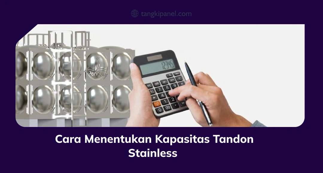 Cara Menentukan Kapasitas Tandon Stainless -(Compressify.io)