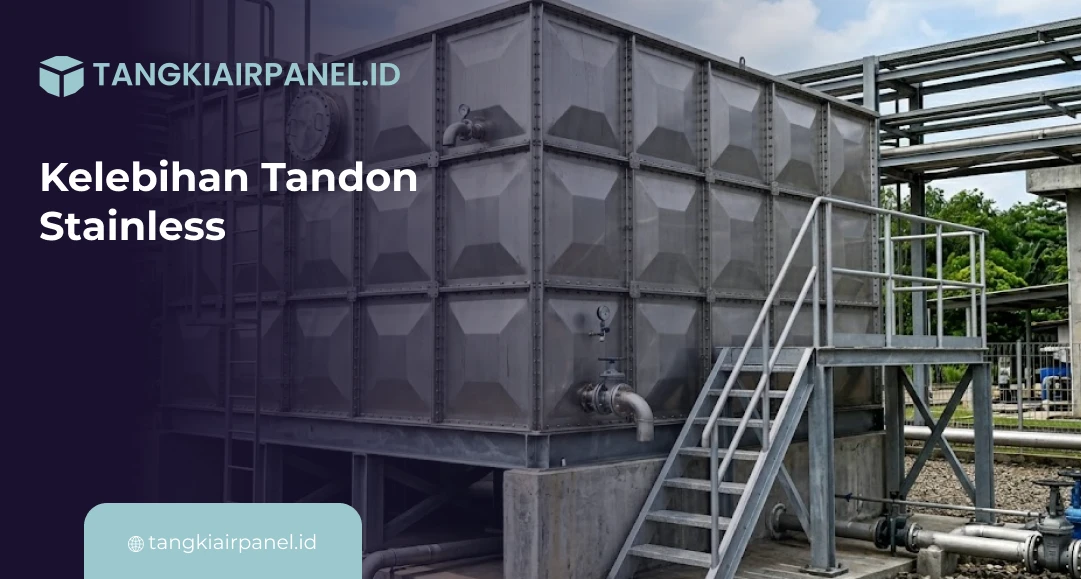 Kelebihan Tandon Stainless