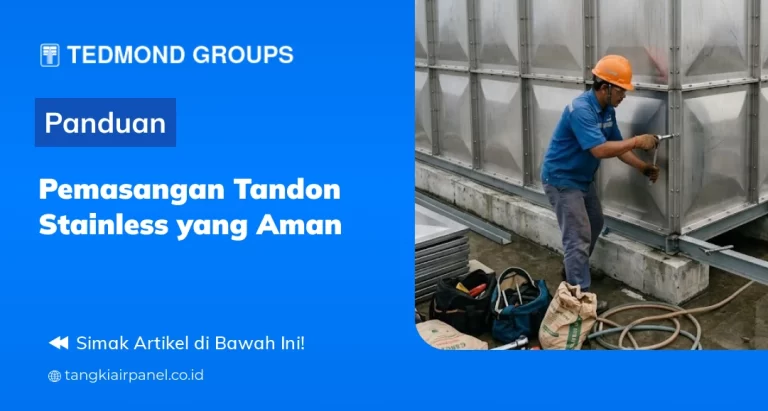 Panduan Pemasangan Tandon Stainless yang Aman