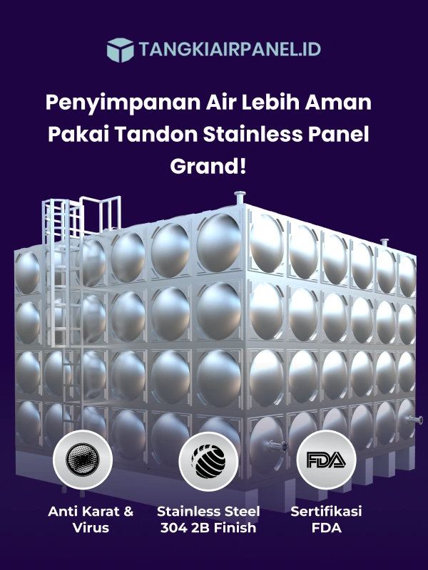 Penyimpanan Air Lebih Aman Pakai Tandon Stainless Panel Grand!