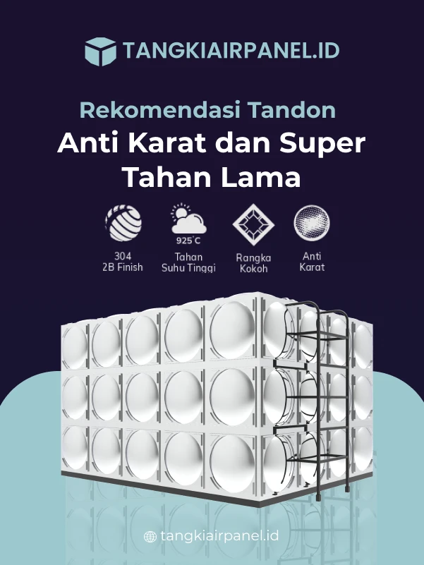 Rekomendasi Tandon Anti Karat dan Super Tahan Lama
