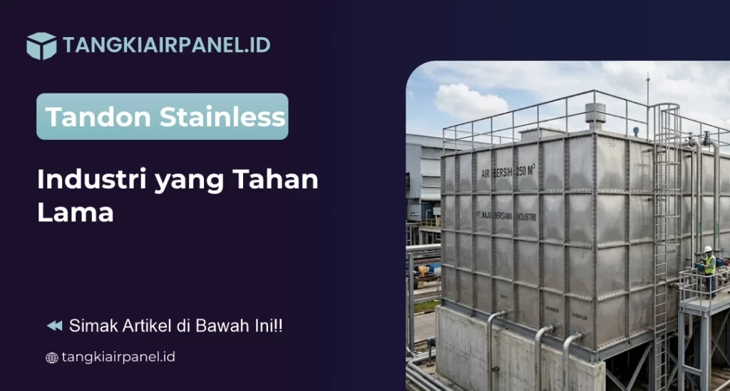 Tandon Stainless Industri yang Tahan Lama