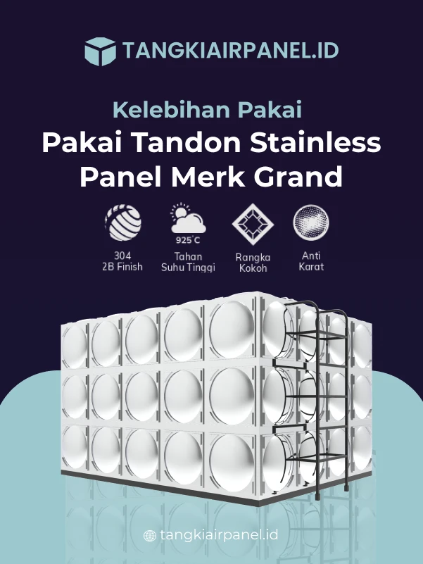 Kelebihan Pakai Tandon Stainless Panel Merk Grand