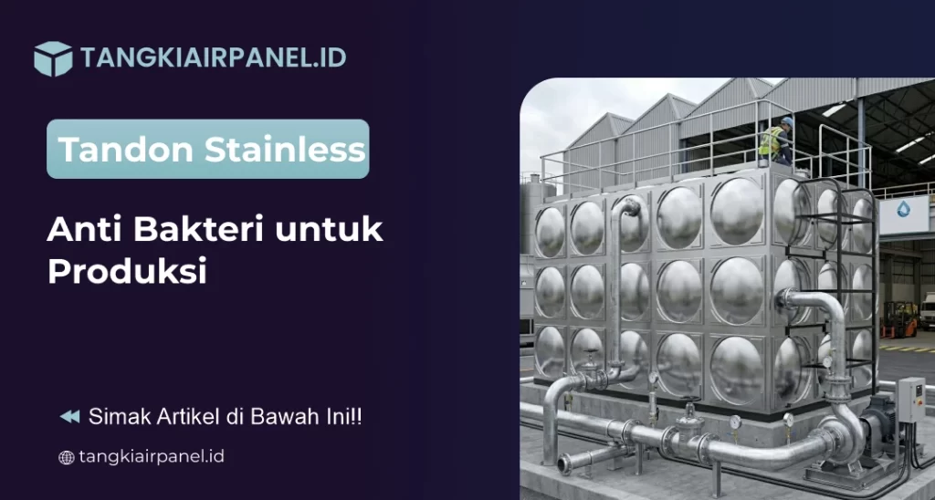 Tandon Stainless Anti Bakteri untuk Produksi