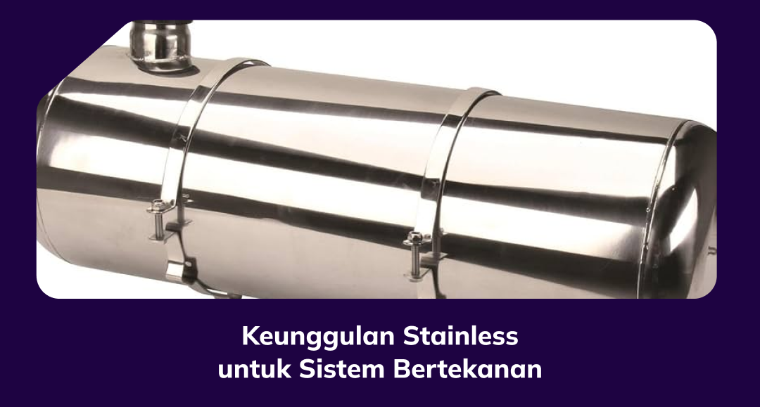 keunggulan_stainless_untuk_sistem_bertekanan_