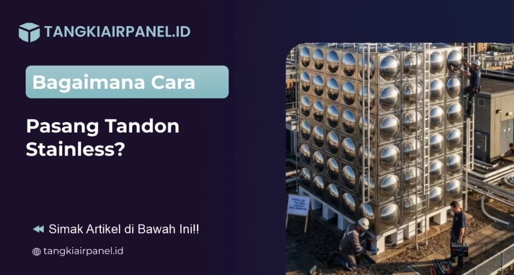 Bagaimana Cara Pasang Tandon Stainless_