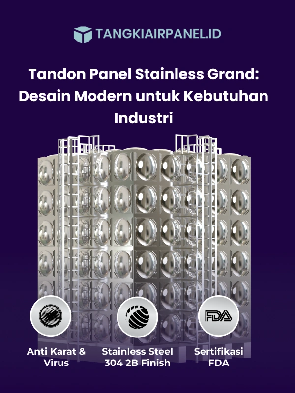 Tandon Panel Stainless Grand_ Desain Modern untuk Kebutuhan Industri