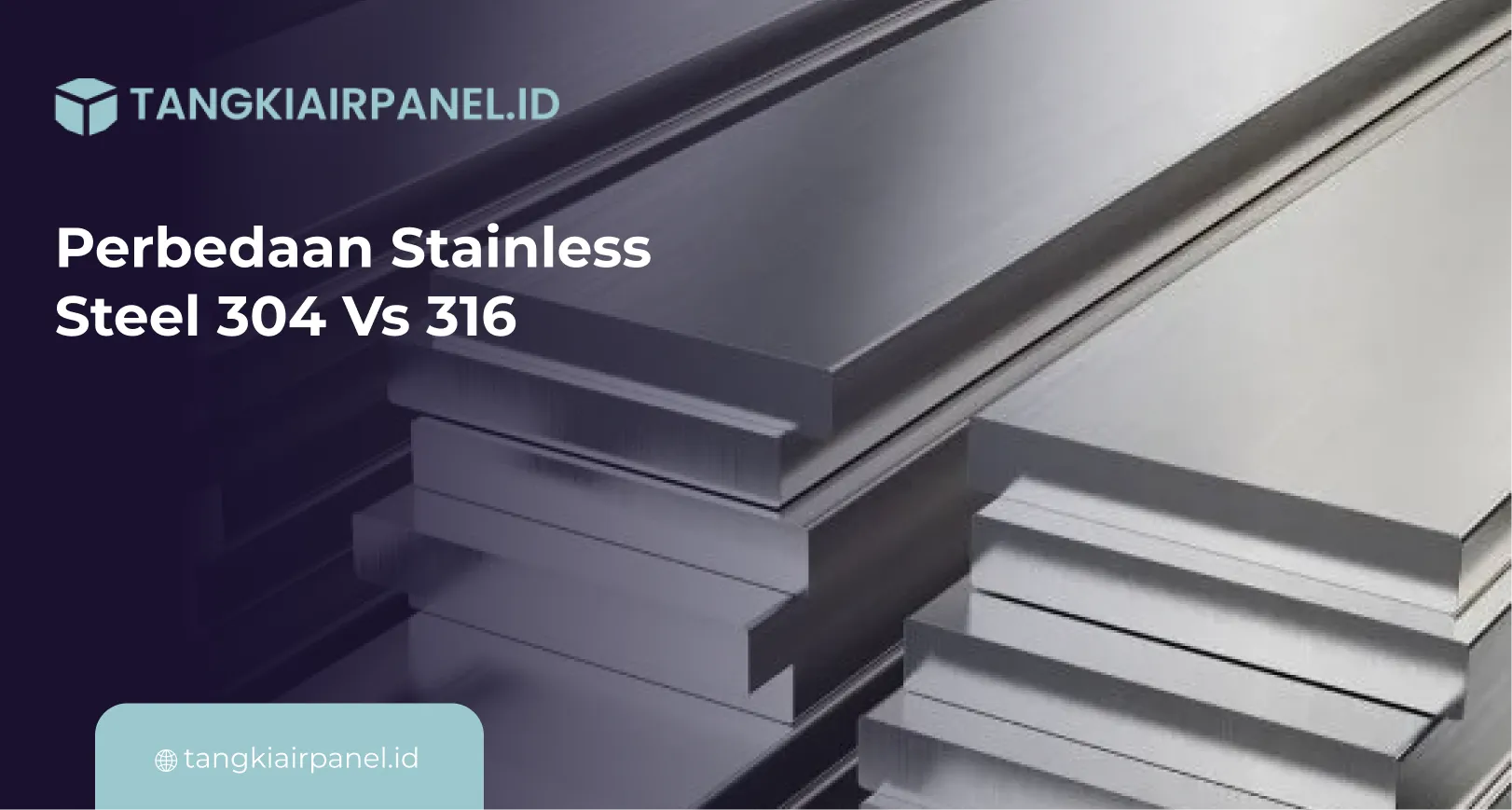 Perbedaan Stainless Steel 304 Vs 316