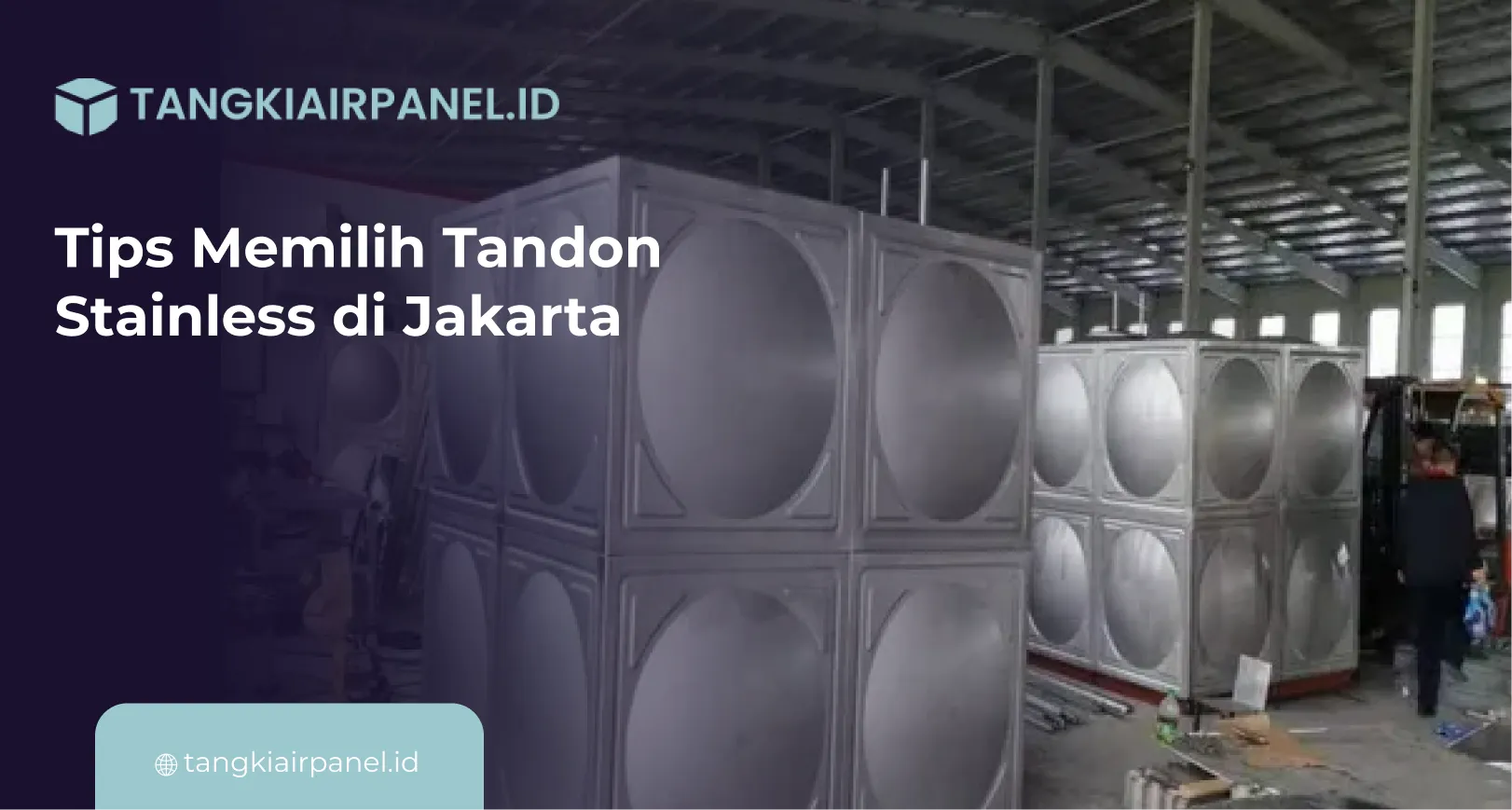 Tips Memilih Tandon Stainless di Jakarta