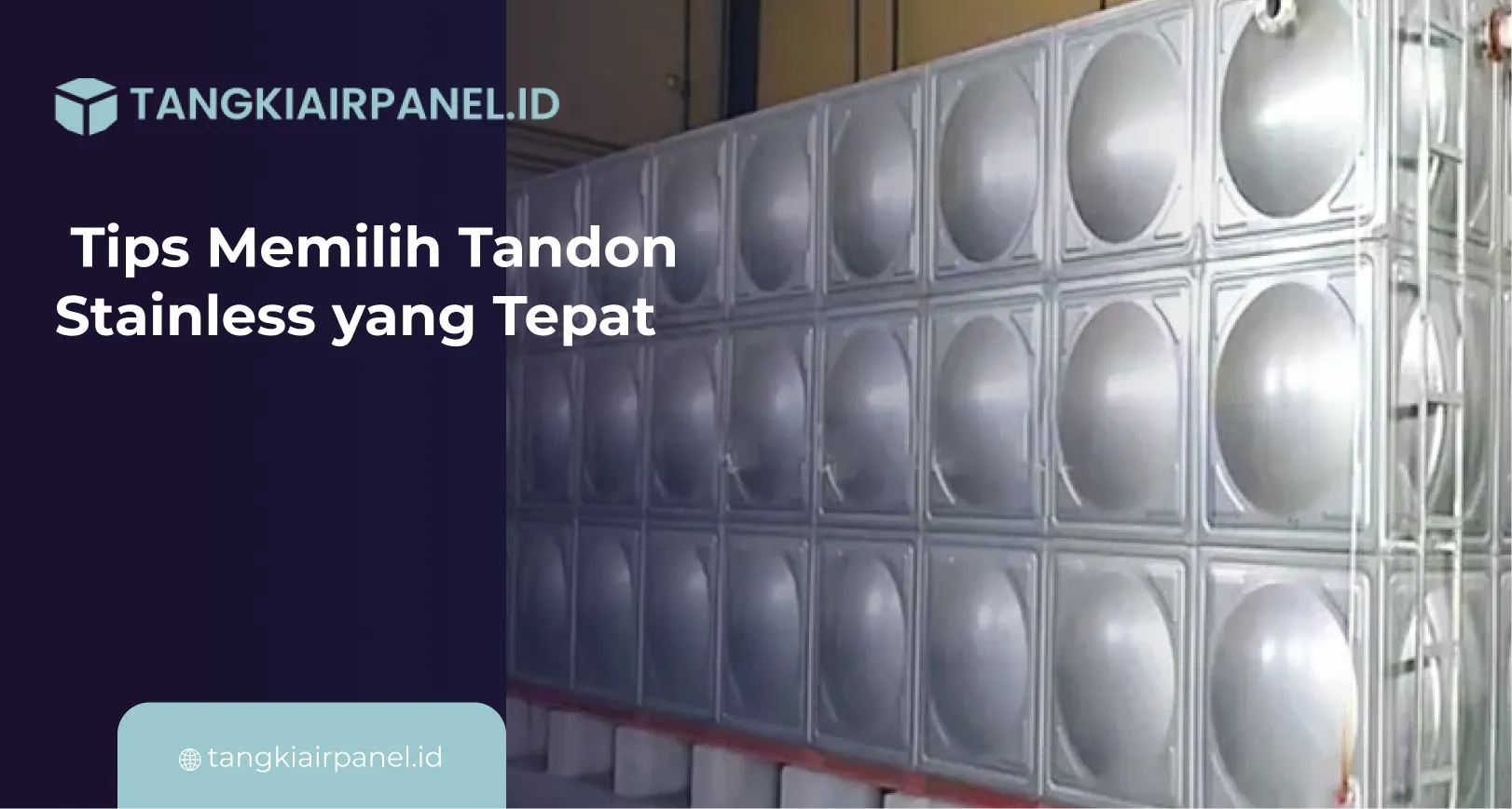 Tips Memilih Tandon Stainless yang Tepat
